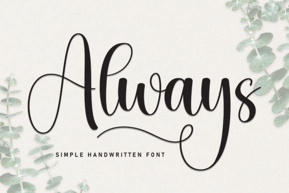 Always: A Script Font for Timeless, Elegant Design