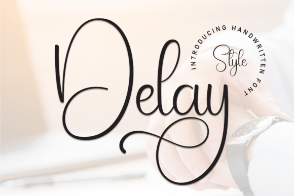 Delay: An Elegant Script Font for Refined Projects