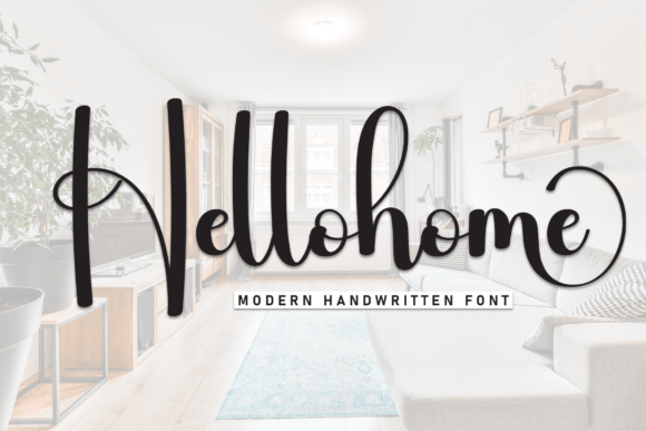 Hellohome: A Script Font for Designs That Feel Personal