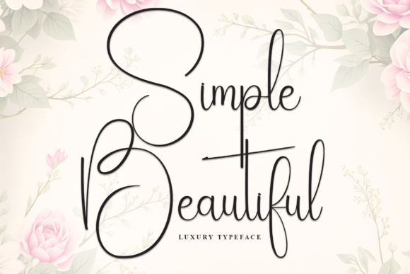 Simple Beautiful: A Script Font That Feels Like a Handwritten Note