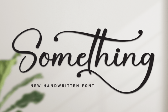 Something: An Elegant Script Font for Every Design